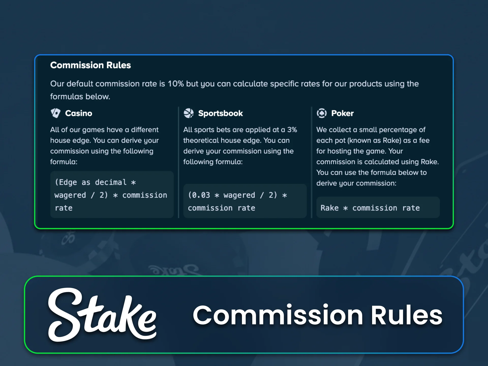 Stake partner commission rates vary by section for maximum earnings.