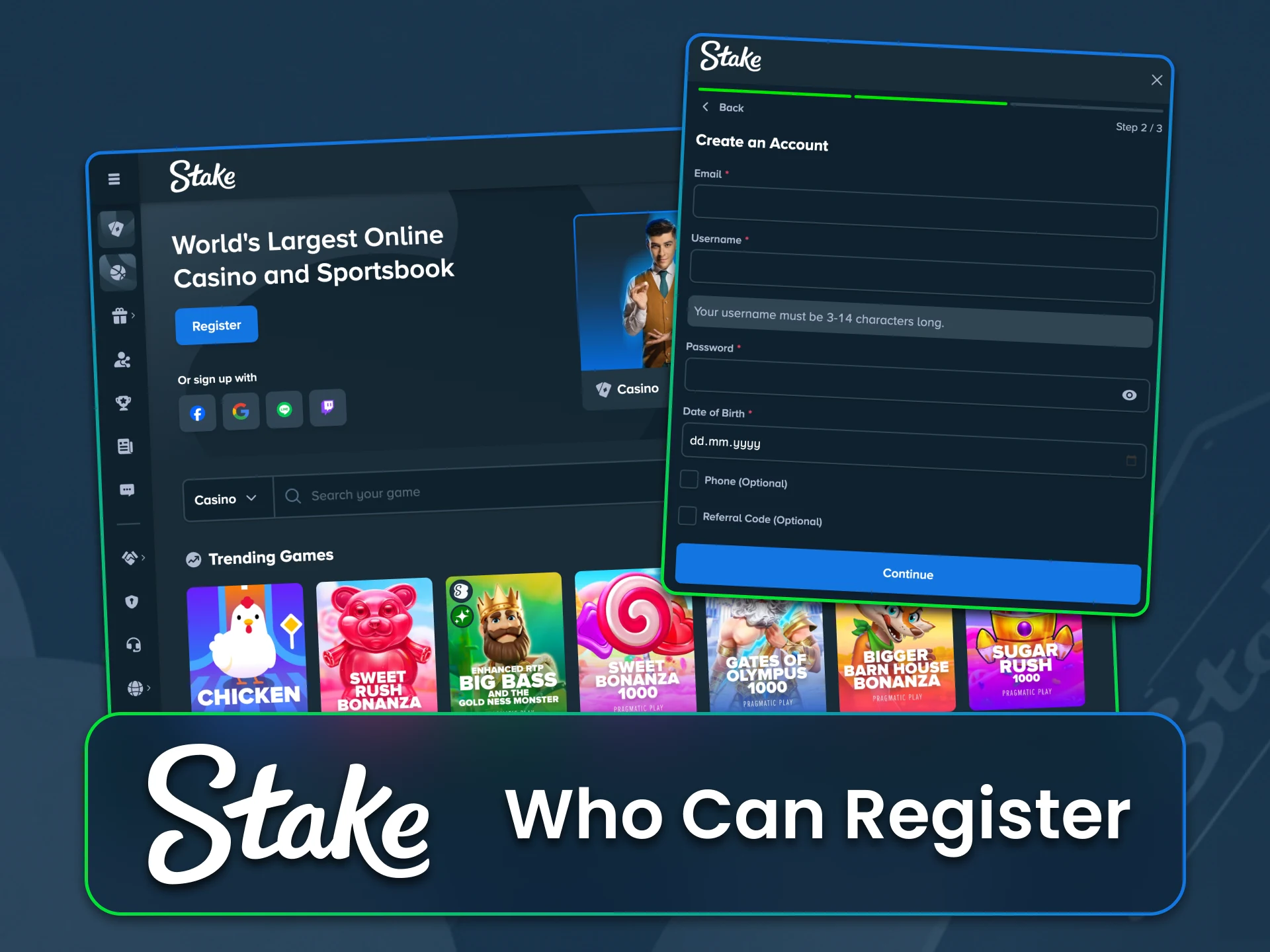 Follow Stake rules and register your account safely.
