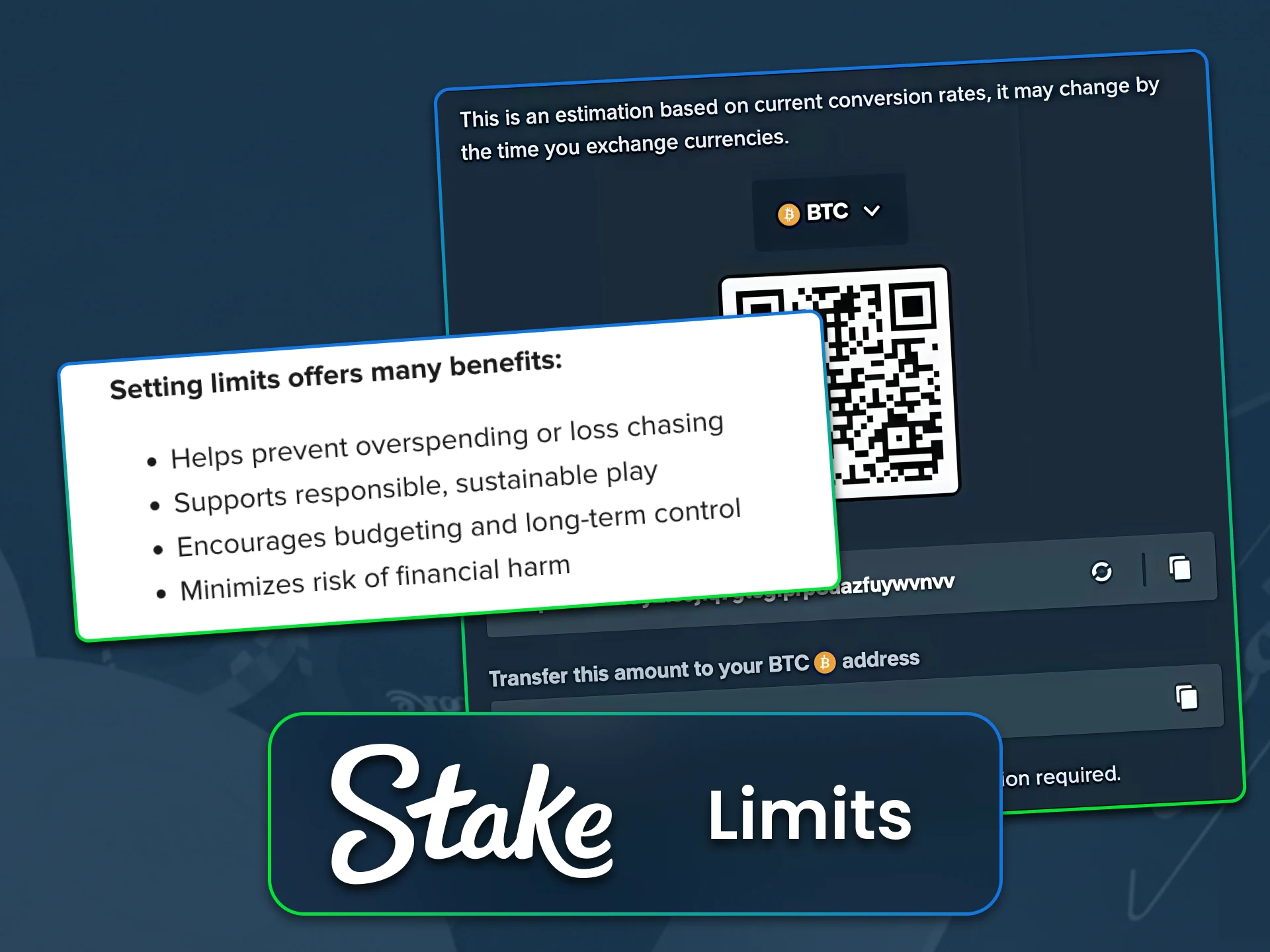 Keep your gambling under control with Stake deposit limits.