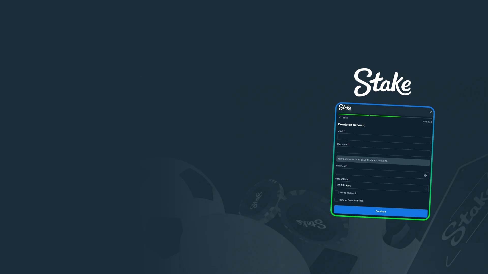 Complete Stake registration and claim your first deposit bonus.